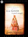 How Good Is Good Enough?